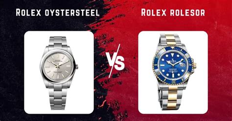 oyster steel vs rolesor.